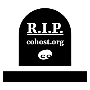 [Icon of a gravestone that reads, "R.I.P. cohost.org."]